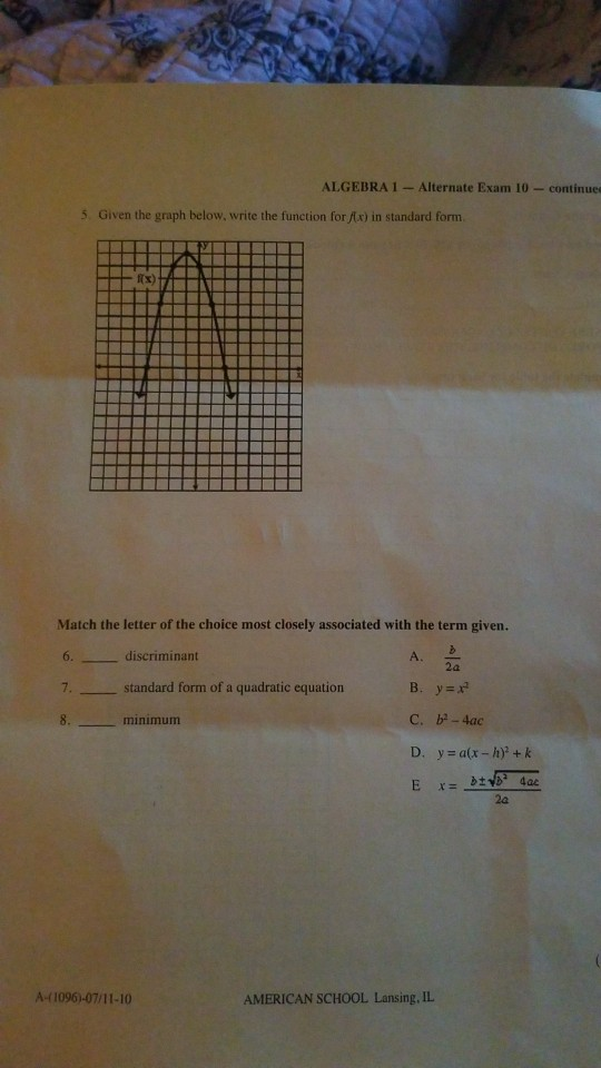 ... 10- ALGEBRA 1- Exam 5. Solved: Given Alternate Continuee T
