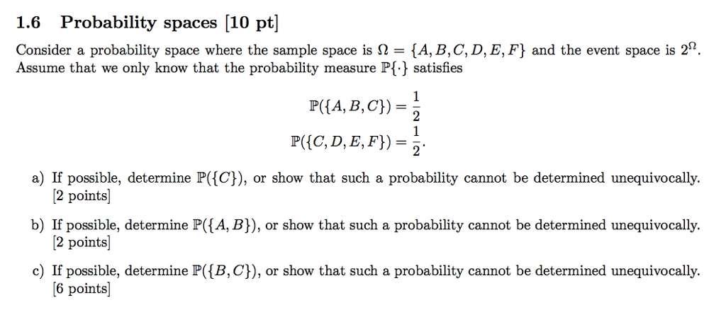 Solved 1 6 Probability Spaces 10 Pt Consider A Probabil Chegg Com
