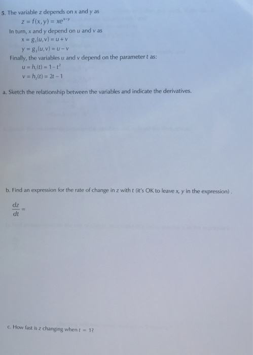 Solved 5 The Variable Z Depends On X And Y As Z F X Y Chegg Com