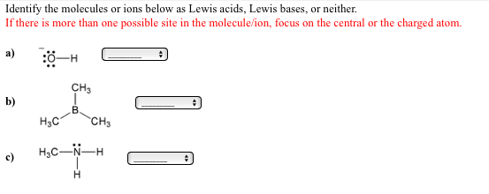 Solved Identify The Molecules Or Ions Below As Lewis Acid