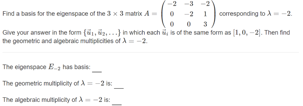 Solved 2 32 2 003 Find A Basis For The Eigenspace Of Th