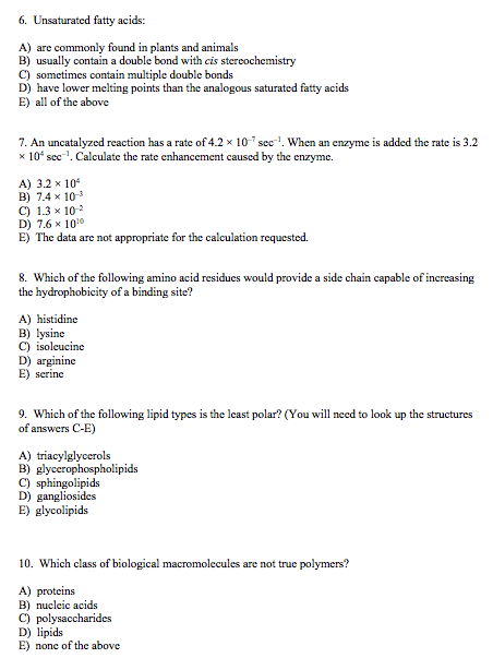 Solved 6. Unsaturated fatty acids: A) are commonly found in Solved 6. Unsaturated fatty acids: A) are commonly found in