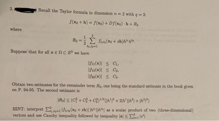 Solved Recall The Taylor Formula In Dimension N 2 With Chegg Com