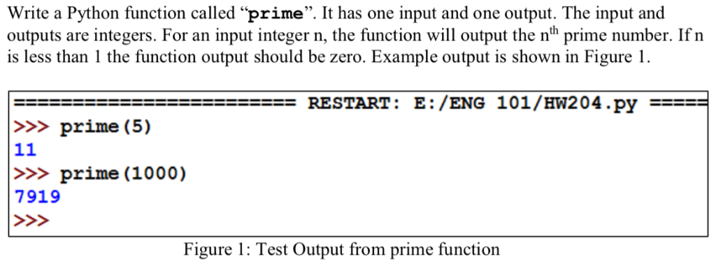 Write a Python function called prime. It has one input and one output. The input and outputs are integers. For an input int