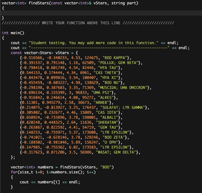vector<int> findStars(const vector<int>& vStars, string part) AIIIAAAI1I7 WRITE YOUR FUNCTION ABOVE THIS LINE /TAAAAAAMAAAAII