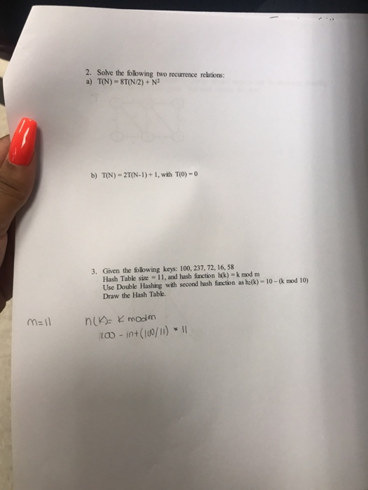 2. Solve the folowing two recurrence relations: a) TN)-STON/2)+ N2 b) TN)-2TON-1)+1, with TO)-0 3. Given the following keys: