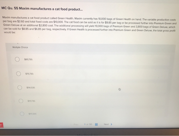 Solved Mc Qu 55 Maxim Manufactures A Cat Food Produ M Chegg Com