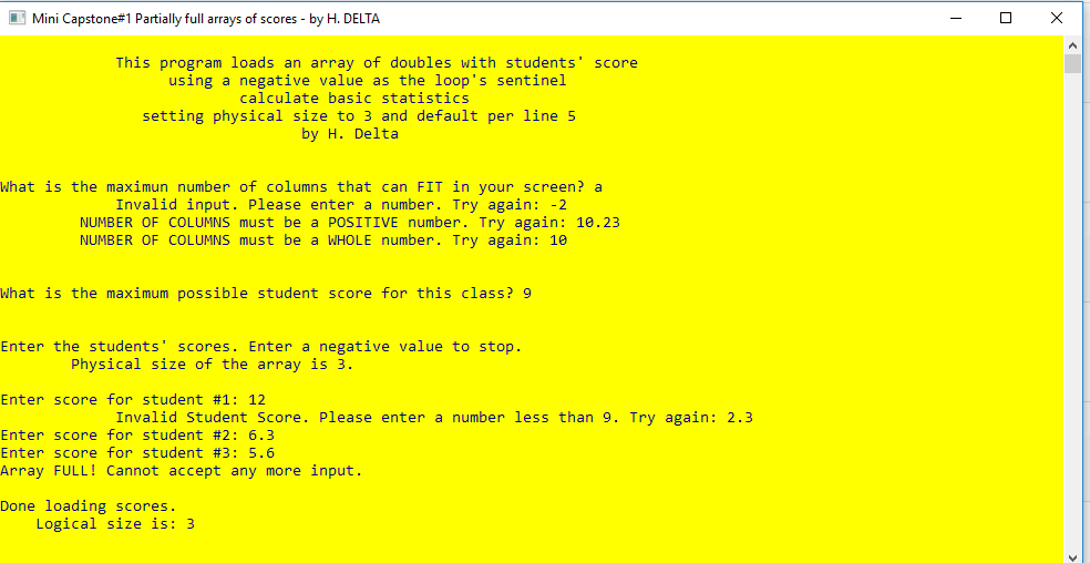 Mini Capstone#1 Partially full arrays of scores-by H. DELTA This program loads an array of doubles with students score using