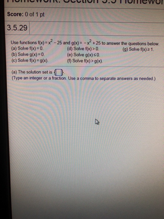 Solved Score 0 Of 1 Pt 3 5 29 Use Functions Fx X 25 And Chegg Com