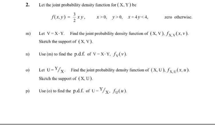 Solved 2 Let The Joint Probability Density Function For Chegg Com