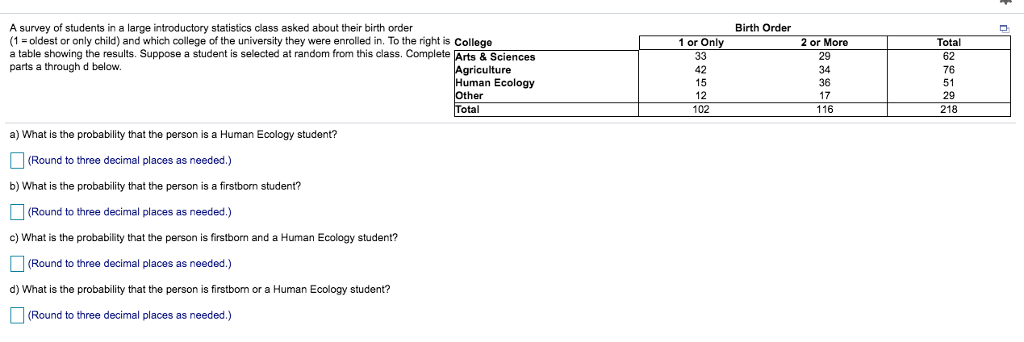 In a large class of introductory Statistics students