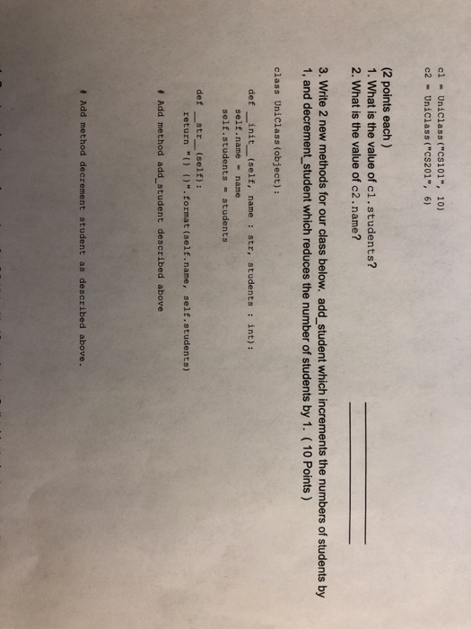 c1 Uniclass (CS101, 10) e2 . Un iClass (CS201, 6) (2 points each) 1. What is the value of c1.students? 2. What is the valu