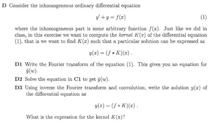 Solved D Consider The Inhomogeneous Ordinary Differential Chegg Com