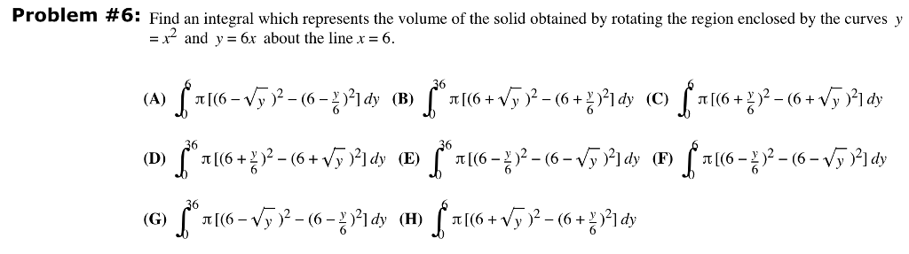 Solved Problem 6 Find An Integral Which Represents The V Chegg Com