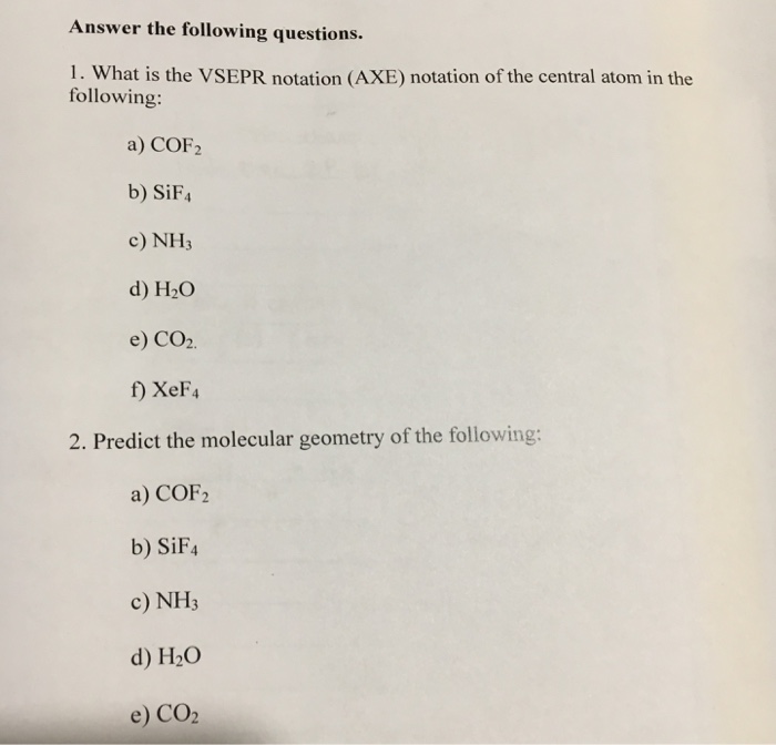 Answer The Following Questions 1 What Is The Vsepr Chegg Com