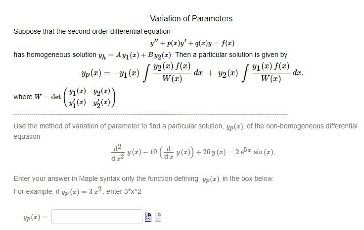 Solved Variation Of Parameters Suppose That The Second O Chegg Com