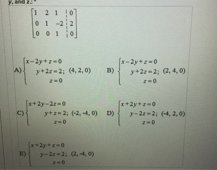 Solved Y And Z 0 1 22 X 2y Z 0 A Y 2z 2 Z 0 X 2y Chegg Com
