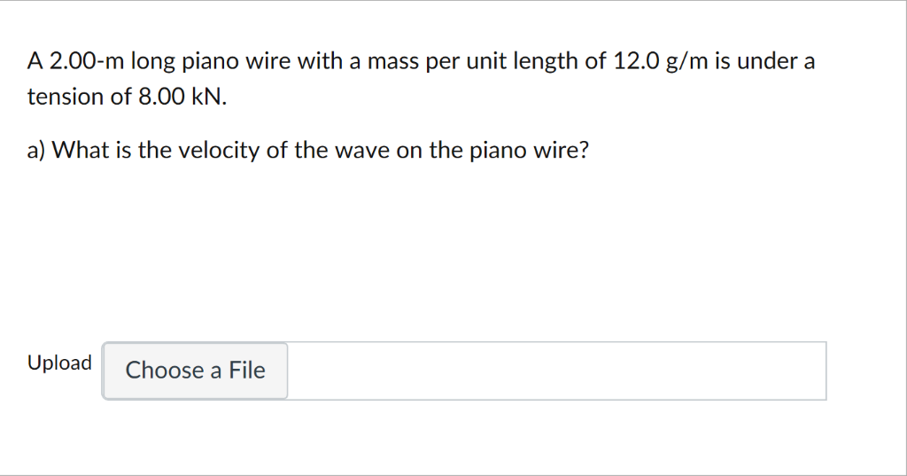 Solved A 2 00 M Long Piano Wire With A Mass Per Unit Leng Chegg Com   Media 299 299a004d E724 49bf 870b B2cbc956abb2 PhpIOZCqM 