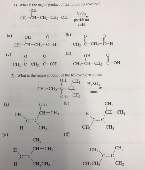 Solved 1 What Is The Major Product Of The Following Reac Chegg Com