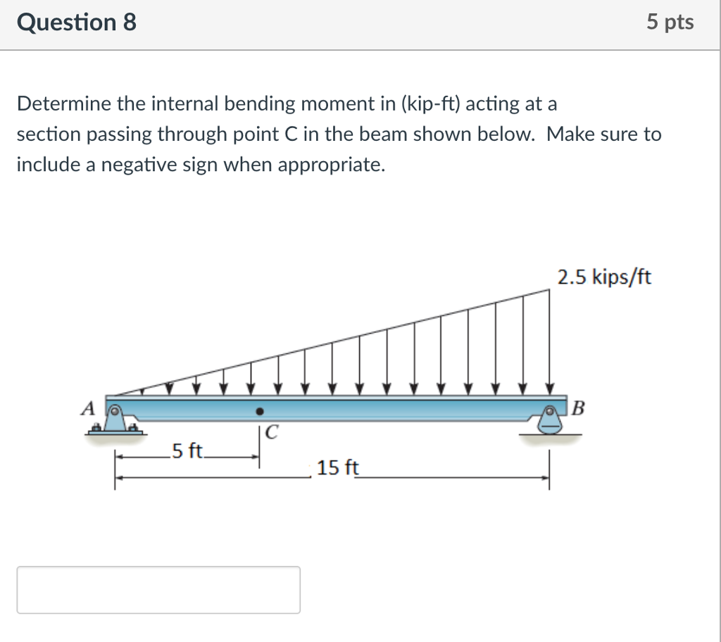 Solved Question 8 5 pts Determine the internal bending | Chegg.com
