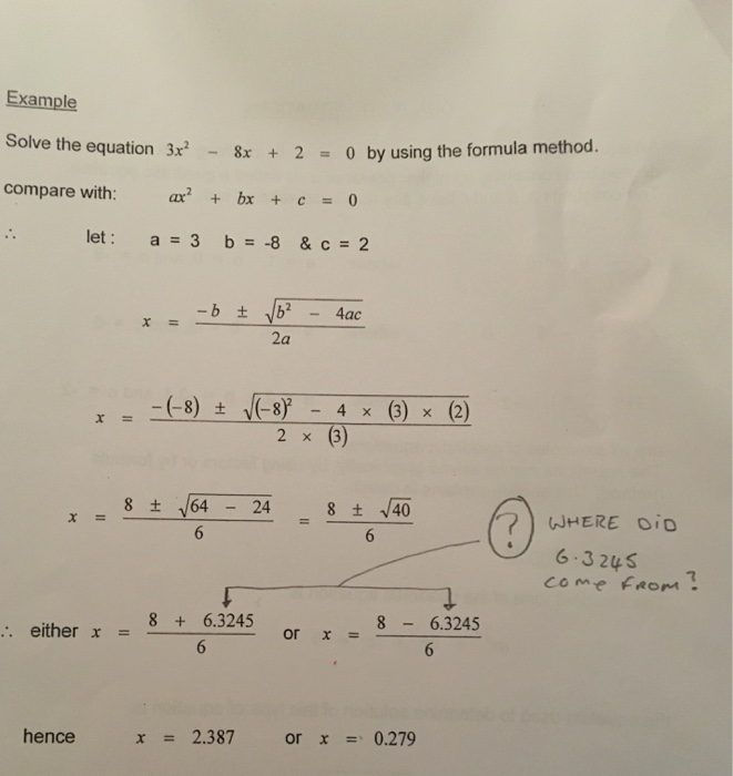 Solved: Solve The Equation 3x^2 - 8x + 2 = 0 By Using The ... | Chegg.com