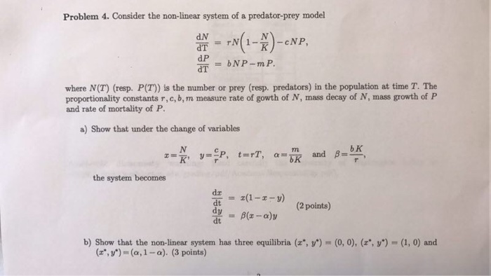 Solved Consider The Non Linear System Of A Predator Prey Chegg Com