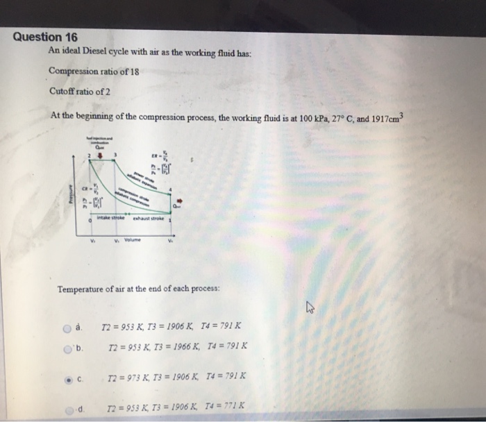 Question 16 An Ideal Diesel Cycle With Air As The Chegg 