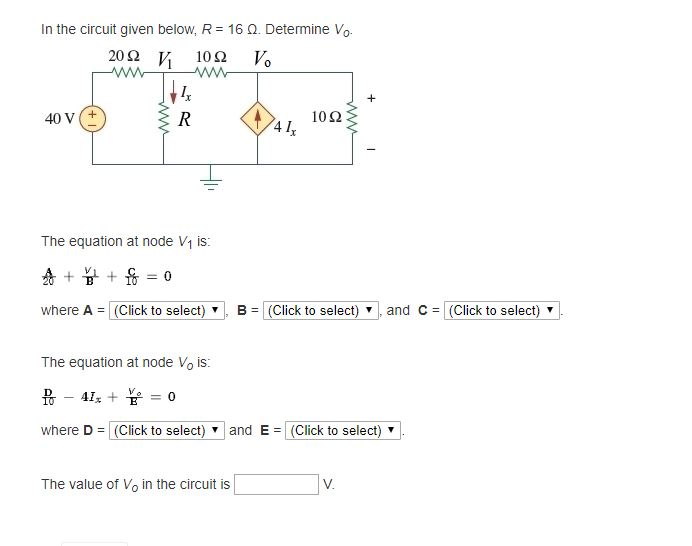 Solved In The Circuit Given Below R 16 W Determine Vo Chegg Com