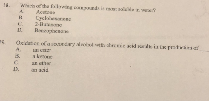 Solved Which Of The Following Compounds Is Most Soluble In Chegg Com