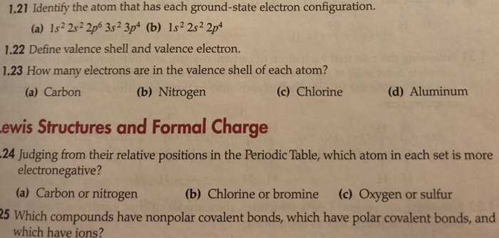 Solved Identify The Atom That Has Each Ground State Electron Chegg Com