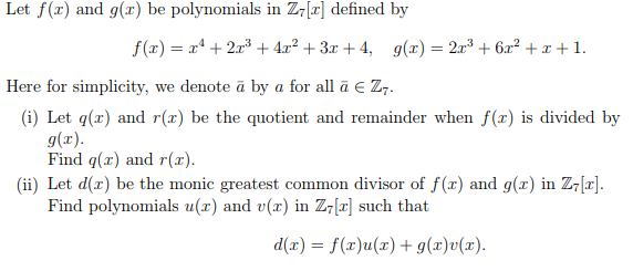 Solved Let F X And G X Be Polynomials In Z7 X Defined Chegg Com