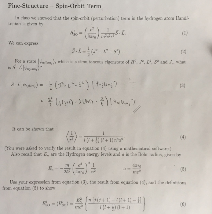 Solved In Class We Showed That The Spin Orbit Perturbati Chegg Com