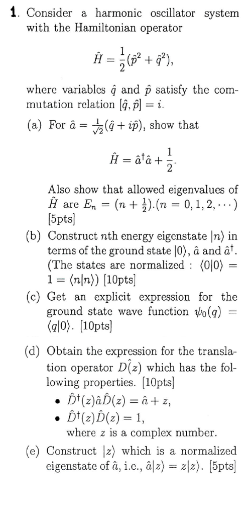 Solved 1 Consider A Harmonic Oscillator System With The Chegg Com