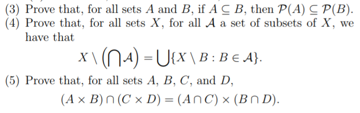 Solved 3 Prove That For All Sets A And B If A C B Then Chegg Com