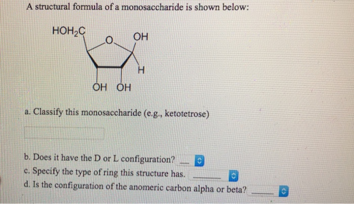 Solved A Structural Formula Of A Monosaccharide Is Shown