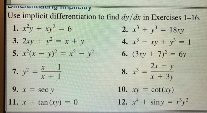 Use Implicit Differentiation To Find Dy Dx In Chegg Com