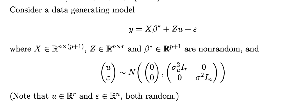 Consider A Data Generating Model Where X Ye Rnx P 1 Chegg Com