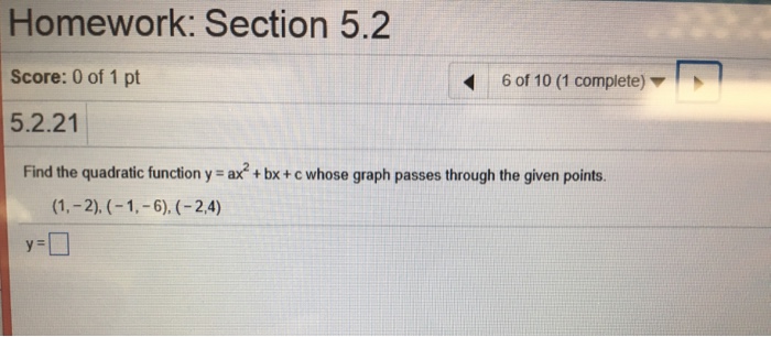 Solved Find The Quadratic Function Y Ax 2 Bx C Whos Chegg Com