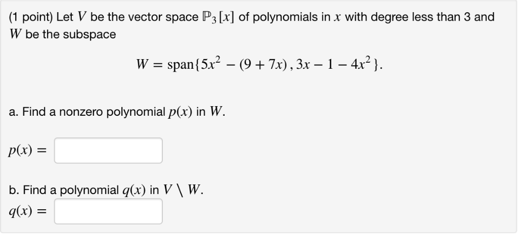 Solved 1 Point Let V Be The Vector Space P3 X Of Poly Chegg Com