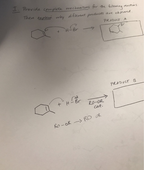 Provide cmplet mechanisms for the fellewing rechms explaui why difkrenct products are obved PRODUCT A Br PKDDUCT