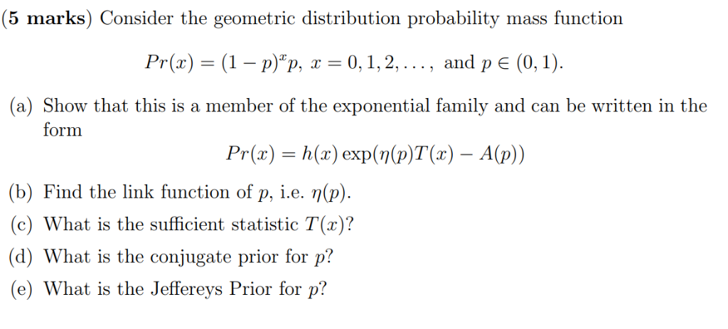 5 Marks Consider The Geometric Distribution Proba Chegg Com