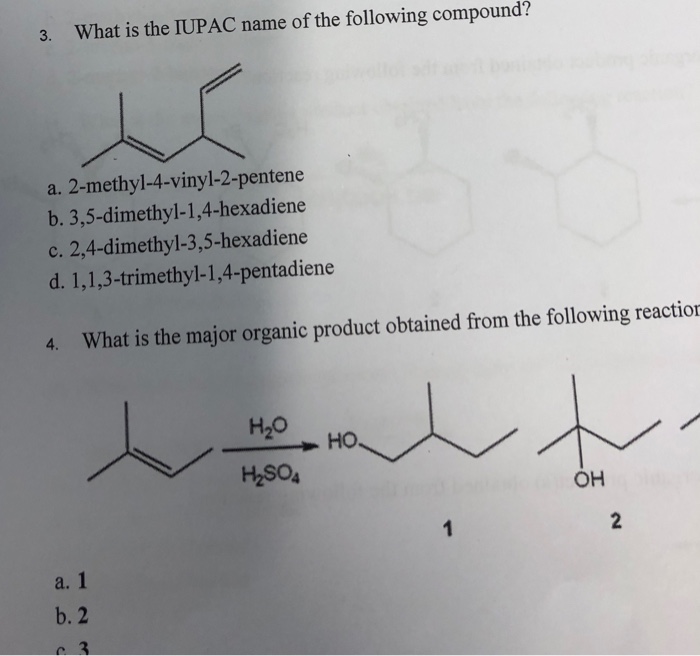 Solved 3 What Is The Iupac Name Of The Following Compoun