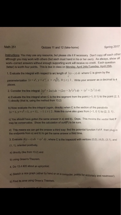 Solved Evaluate The Integral With Respect To Arc Length O Chegg Com