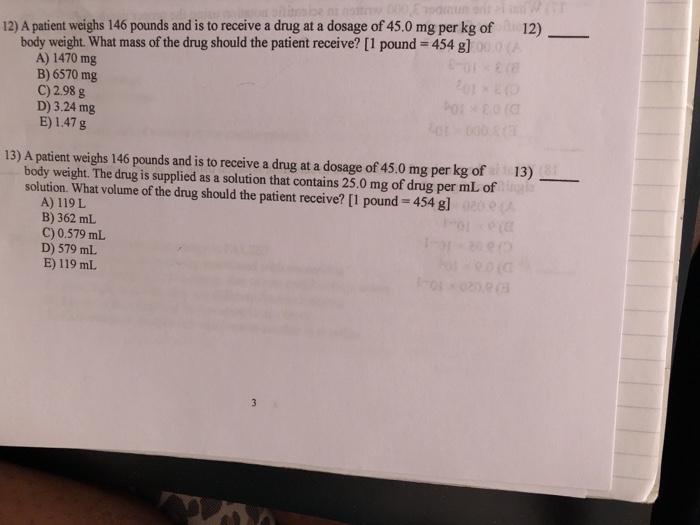 Solved 12) A Patient Weighs 146 Pounds And Is To
