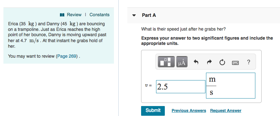 Solved Erica (39 kg) and Danny (45 kg) are bouncing on a