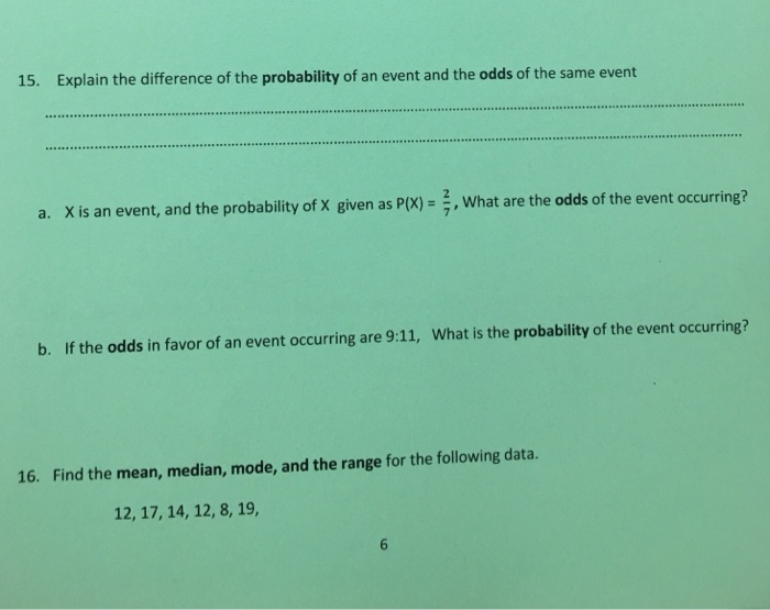 Solved 15 Explain The Difference Of The Probability Of A Chegg Com
