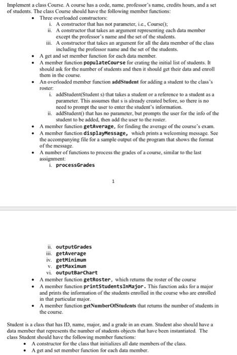 Implement a class Course. A course has a code, name, professors name, credits hours, and a set of students. The class Course