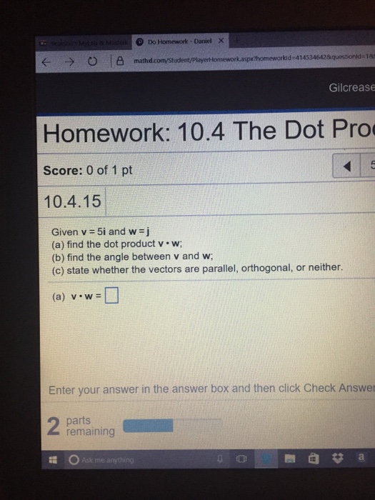 Solved Given V 5i And W J A Find The Dot Product V Chegg Com