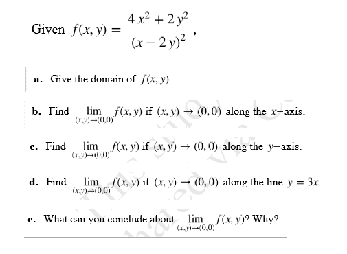 Solved 4x2 2y R 2y 2 Given F X Y A Give The Domain Of Chegg Com