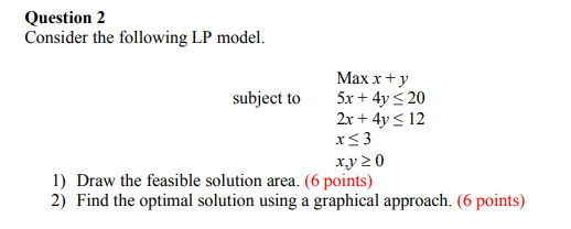 Solved Question 2 Consider The Following Lp Model Max X Chegg Com